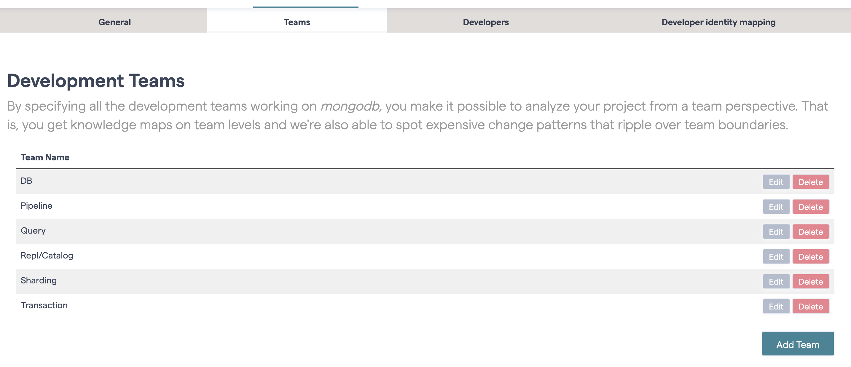 Configure the teams that reflect your organization.