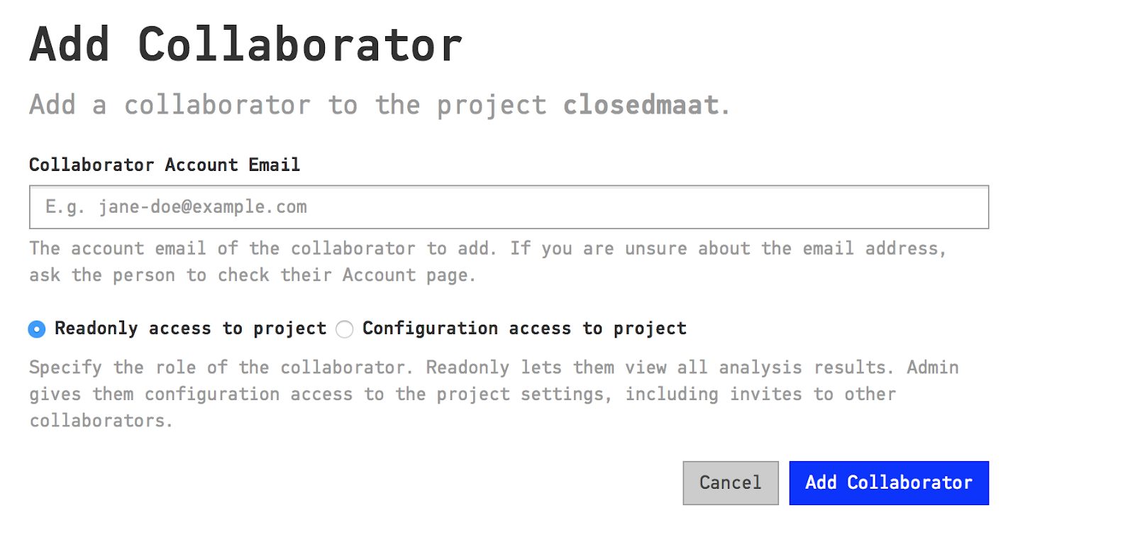 Add a collaborator by providing his email address and access level.